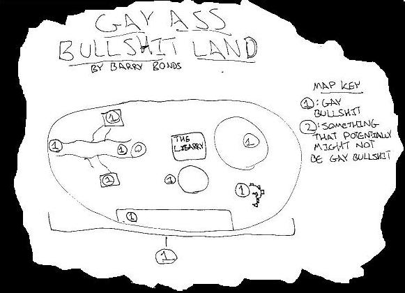A crude drawing on a piece of paper, titled Gay Ass Bullshit Land by Barry Bonds. There is a rough map of the MYST island, with the Li-Barry in its centre. The map key is as follows: 1: Gay Bullshit, 2) Something that potentially might not be Gay Bullshit. Everything on the island is labeled as 1.