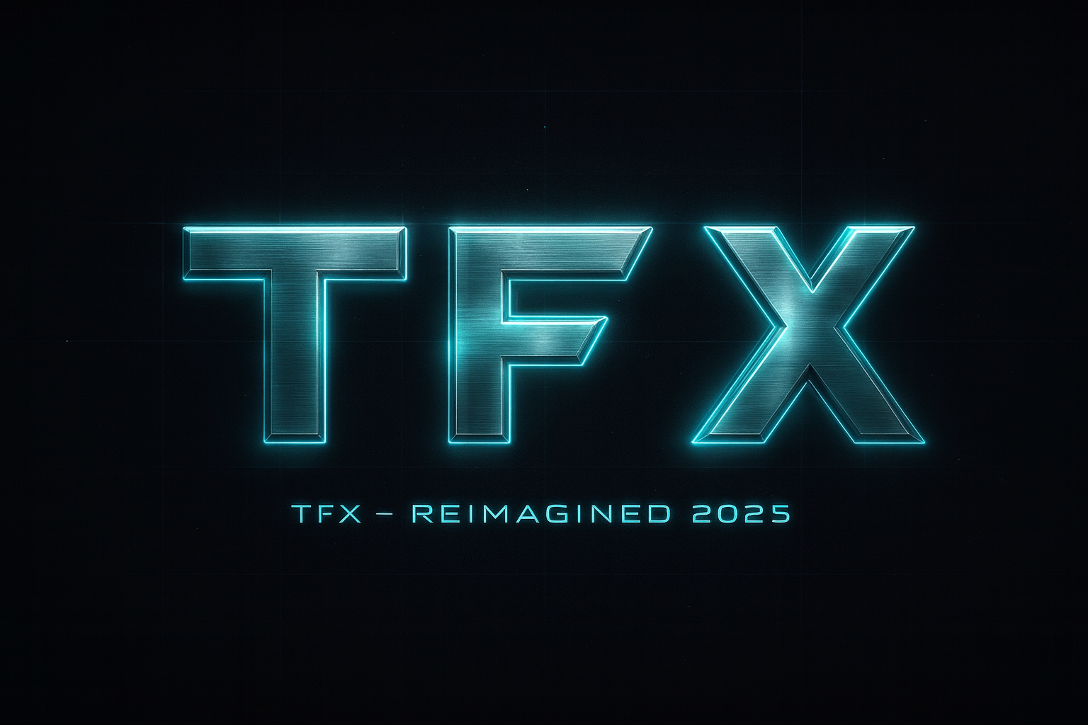 TFX – Reimagined 2025