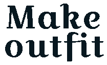 Make Outfit