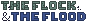 The Flock and The Flood