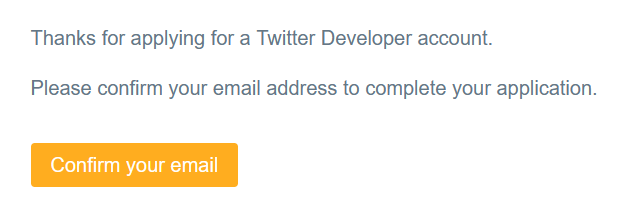 Twitter developer account confirmation email